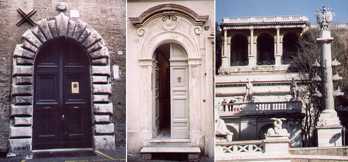 Renaissance portal near S. Lucia della Tinta, XVIIIth century door in Piazza di Spagna, Neoclassic 
decoration in Piazza del Popolo