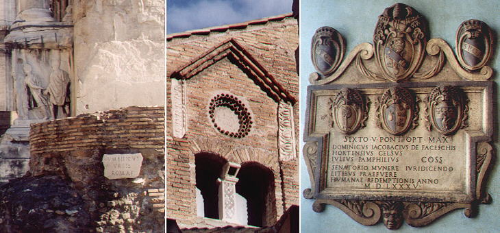 Umbilicus Urbis Romae, the centre of Ancient Rome near Arco di Settimio Severo, a medieval 
window in Monastero di Tor de' Specchi and an inscription with the coats of arms of pope Sixtus V and of three senators in Palazzo Senatorio