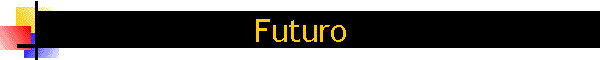 Futuro