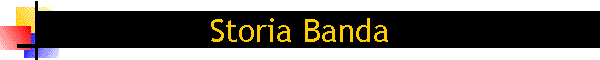 Storia Banda
