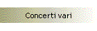 Concerti vari