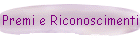 Premi e Riconoscimenti