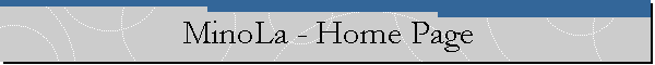 MinoLa - Home Page