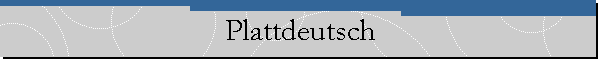 Plattdeutsch