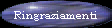 Ringraziamenti